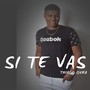 Si Te Vas