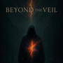 Beyond the Veil (Explicit)
