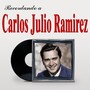 Recordando a Carlos Julio Ramirez