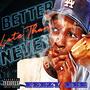 Better Late Than Never (Explicit)