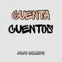 CUENTA CUENTOS (Explicit)