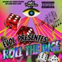 ROLL THE DICE (Explicit)