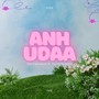 Anh Udaa