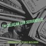 En Culiacan Con Servando Zl (Explicit)