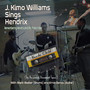J. Kimo Williams Sings Hendrix: Voodoo Child