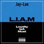 L.I.A.M (Explicit)