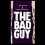 The Bad Guy (feat. Martini Rossini) [Explicit]