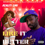 Like It Better (Explicit)