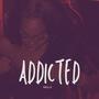 Addicted