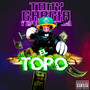 El Topo (Explicit)