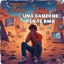 Una canzone per te (Remix)