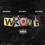 Wrong (Explicit)