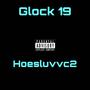 Glock 19 (feat. Bottomboydq) [Explicit]