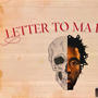 Letter To Ma Dukes (Explicit)