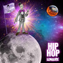 HIP HOP LUNAIRE (Explicit)