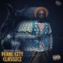 Pearl City Classicz (Explicit)