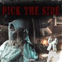 Pick The Side (Explicit)