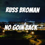 No Goin Back (Explicit)