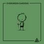 Evergreen Gardens (Explicit)