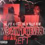 We Ain't Never Left (Explicit)