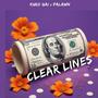 Clear Lines (feat. PALAWN) [Explicit]