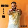 Music and me (Explicit)