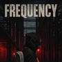 Frequency (feat. subbtrahiert, gorn, junesforever & jahhde) [Explicit]