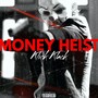 Money Heist (Explicit)