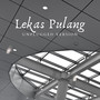 Lekas Pulang - Unplugged Version