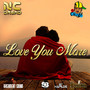 Love You More - Single