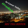 So Lower Valley (FreeStyle Challenge) [Explicit]