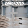 SANCTIFIED