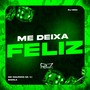 Me Deixa Feliz (Explicit)