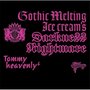 Gothic Melting Ice Cream’s Darkness“Nightmare”