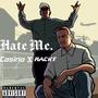 Hate Me. (Explicit)