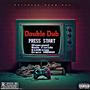 Double Dub (feat. Wade Fieldz, KiddKingg & Draco HNDRXX) [Explicit]