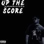 Up The Score (Explicit)