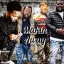 Im Making Away (feat. Big 6lacc, Peezy Dee & Jon Liebig) [Explicit]