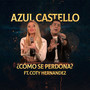 Como Se Perdona (feat. Coty Hernandez)