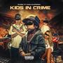 Kids in crime (feat. Kalifornia) [Explicit]