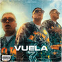 Vuela (Explicit)