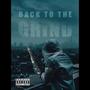 Back To The Grind (Explicit)