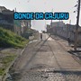 Bonde da Cajuru (Explicit)