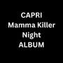 Mamma Killer Night