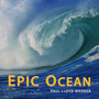 EPIC OCEAN (Remastered 2023)