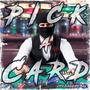 Pick A Card Mixtape (Explicit)