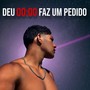 Deu 00:00 Faz Um Pedido