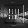 Acid Shot EP