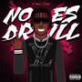 No Es Drill #2 (Explicit)