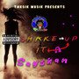 Shake up It (Explicit)